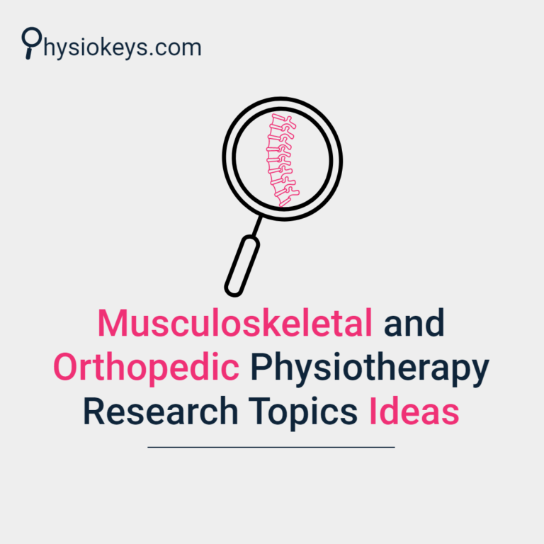 Musculoskeletal and Orthopedic Physiotherapy Research Topics Ideas